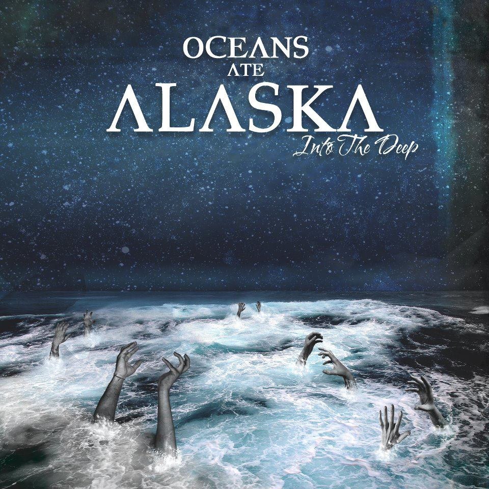 Oceans Ate Alaska - Into The Deep [EP] (2012)